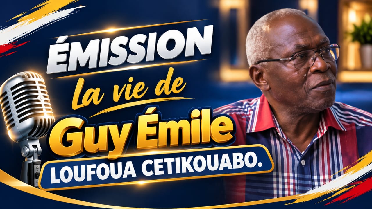 LA VIE DE GUY EMILE LOUFOUA  CETIKOUABO      . p9
